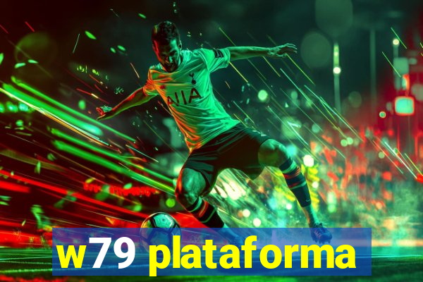 w79 plataforma